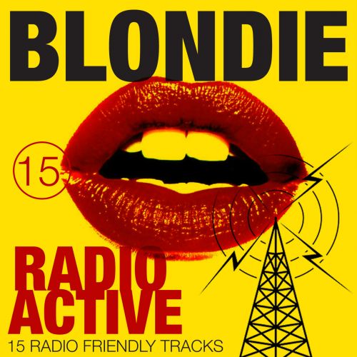 Blondie Radio Active